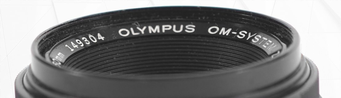 Olympus - Zuiko Auto-Macro - 50mm f3.5 Olympus - Zuiko Auto-Macro - 50mm f3.5